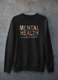 Mental Health Is Health Sweat Shirt - Second Cycle Supply Co.